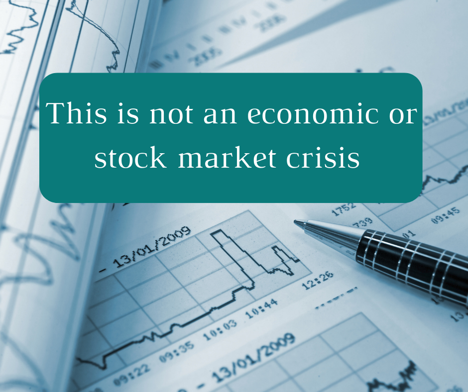 This is not an economic or stock market crisis
