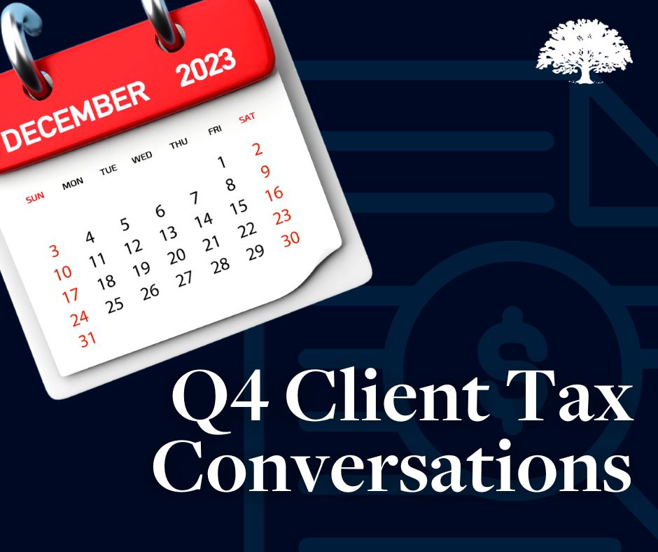 WPG - 2023.12.01 - Key Q4 Tax Conversations for Advisors Square
